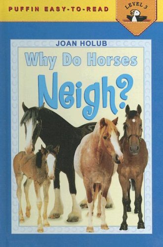 9780606274173: Why Do Horses Neigh (Puffin Easy-To-Read)