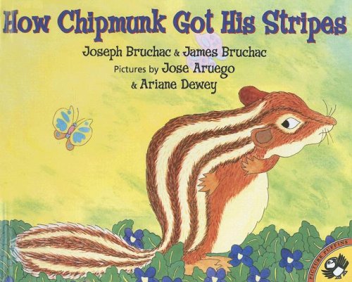 9780606274319: How Chipmunk Got His Stripes: A Tale of Bragging and Teasing