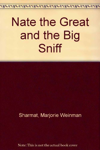 9780606275156: Nate the Great and the Big Sniff