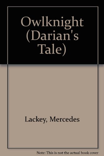 Owlknight (Darian's Tale) (9780606275729) by Lackey, Mercedes