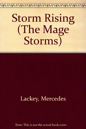 Storm Rising (The Mage Storms) (9780606275859) by Lackey, Mercedes