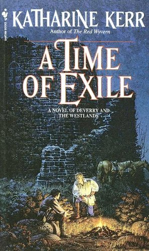 Time of Exile (Deverry Series) (9780606275873) by Kerr, Katharine