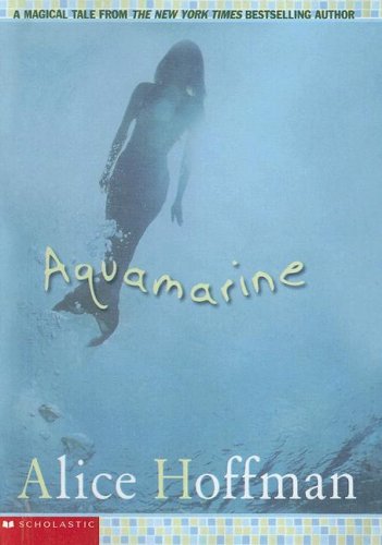 Aquamarine (9780606281850) by Hoffman, Alice