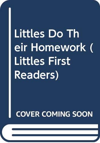 9780606281973: Littles Do Their Homework (Littles First Readers)