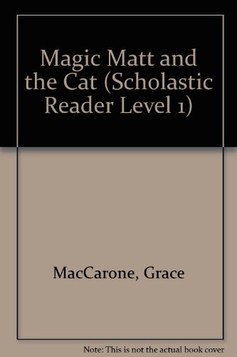 9780606282246: Magic Matt and the Cat (Scholastic Reader Level 1)