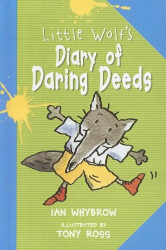 9780606283472: Little Wolf's Diary of Daring Deeds