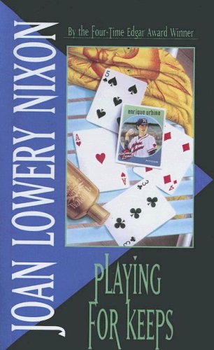 Playing for Keeps (9780606286213) by Nixon, Joan Lowery