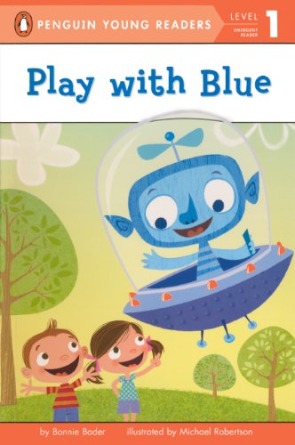 Play With Blue (Turtleback School & Library Binding Edition) (9780606287432) by Bader, Bonnie