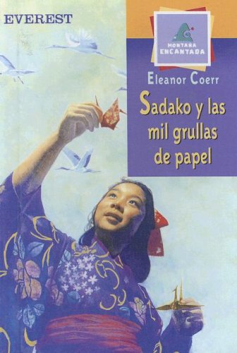 9780606288682: Sadako Y Las Mil Grullas De Papel/Sadako and the Thousand Paper Cranes