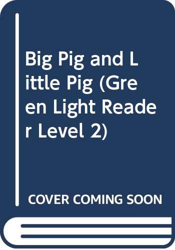 9780606289139: Big Pig and Little Pig (Green Light Reader Level 2)