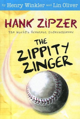 The Zippity Zinger (Hank Zipzer, the World's Greatest Underachiever) (9780606290401) by Winkler, Henry