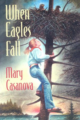 When Eagles Fall (9780606292580) by Casanova, Mary