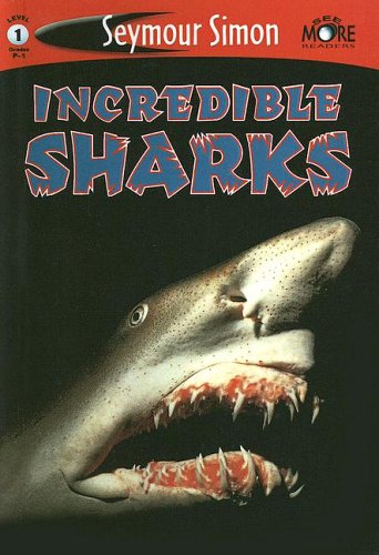 Incredible Sharks (Seemore Readers) (9780606294515) by Simon, Seymour