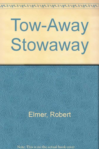 Tow-Away Stowaway (9780606295291) by Elmer, Robert