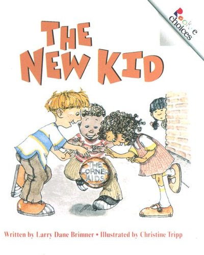 The New Kid (Rookie Choices) (9780606295345) by Brimner, Larry Dane