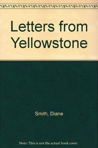 9780606296373: Letters from Yellowstone