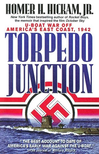 9780606296496: Torpedo Junction: U-Boat War Off America's East Coast 1942