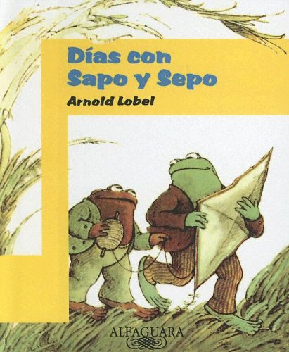 Dias con sapo y sepo / Days With Frog and Toad (Spanish Edition) (9780606297608) by Lobel, Arnold