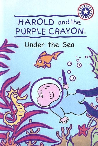 9780606299244: Harold And The Purple Crayon: Under The Sea (Festival Readers)