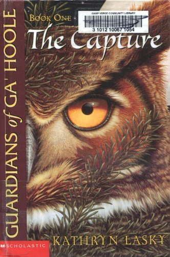 9780606304702: The Capture (Guardians of Ga'hoole)