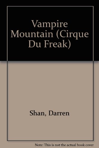 9780606304856: Vampire Mountain (Cirque du Freak)