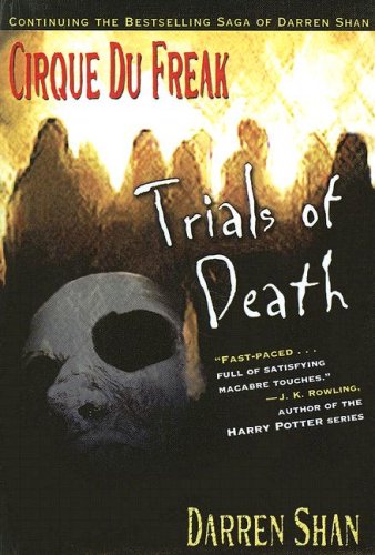 Trials of Death (Cirque du Freak) (9780606304863) by Shan, Darren