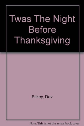 9780606305891: Twas The Night Before Thanksgiving