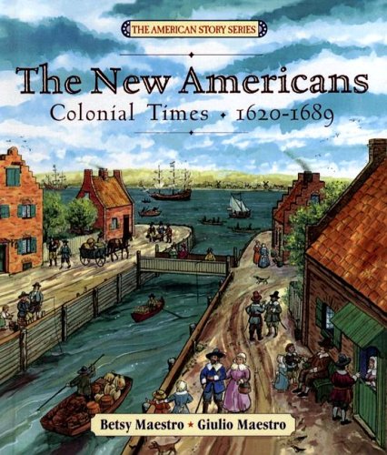 9780606306614: New Americans: Colonial Times, 1620-1689 (American Story)