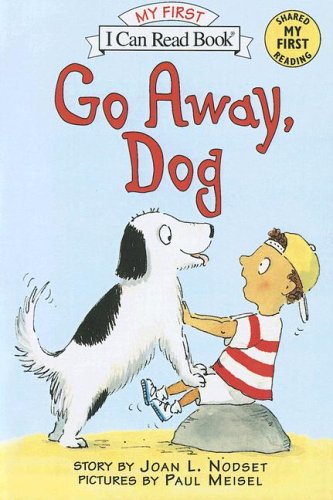 9780606309035: Go Away Dog (My First I Can Read)