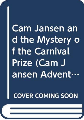 Cam Jansen and the Mystery of the Carnival Prize (Cam Jansen Adventure) (9780606311373) by Adler, David A.