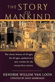 The Story Of Mankind (9780606312622) by Van Loon, Hendrik Willem; Merriman, John