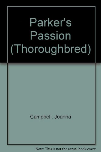 9780606313698: Parker's Passion (Thoroughbred)