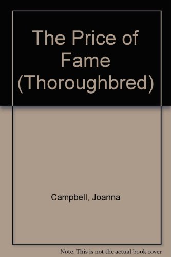 9780606313711: The Price of Fame (Thoroughbred)