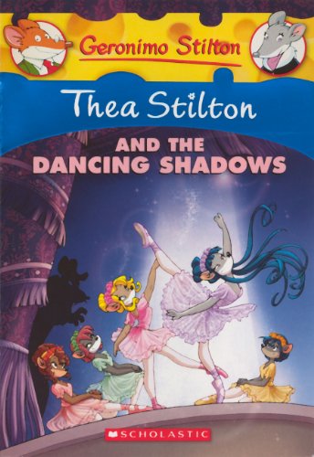 Imagen de archivo de Thea Stilton and the Dancing Shadows a la venta por ThriftBooks-Dallas