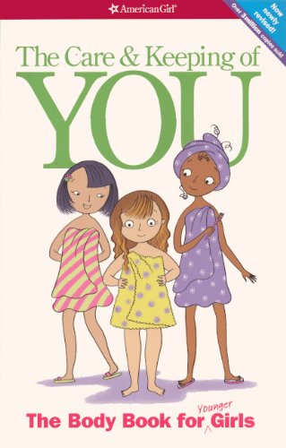 9780606315753: The Care and Keeping of You: The Body Book For Younger Girls
