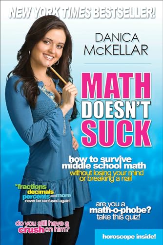 Stock image for Math Doesn't Suck: How to Survive Middle School Math Without Losing Your Mind or Breaking a Nail for sale by ThriftBooks-Atlanta