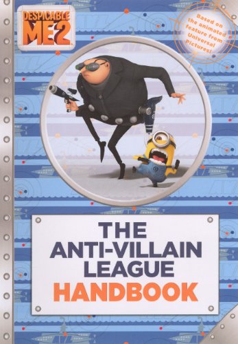 9780606317382: The Anti-Villain League Handbook (Despicable Me 2)