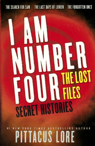 9780606318235: I Am Number Four: The Lost Files: Secret Histories