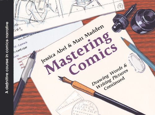 Mastering Comics (Turtleback School & Library Binding Edition) (9780606318426) by Matt Madden; Abel, Jessica