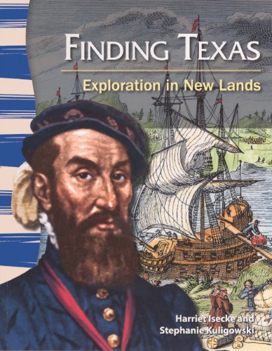 9780606318464: Finding Texas: Exploration In New Lands (Turtleback School & Library Binding Edition)