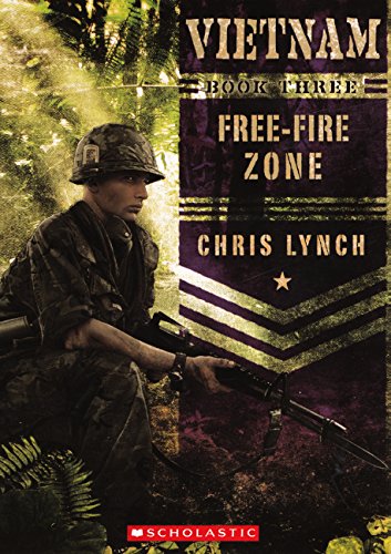 Free-Fire Zone (Turtleback School & Library Binding Edition) (Vietnam) (9780606319638) by Lynch, Chris