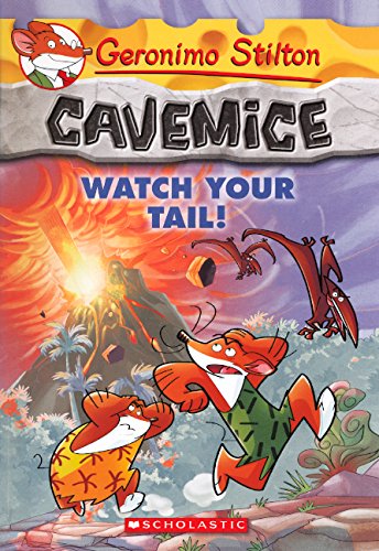 Watch Your Tail! (Cavemice) (9780606319980) by Stilton, Geronimo