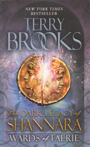 Wards Of Faerie (Turtleback School & Library Binding Edition) (Dark Legacy of Shannara) (9780606320887) by Brooks, Terry