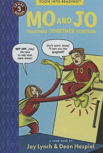 Mo And Jo: Fighting Together Forever (Turtleback School & Library Binding Edition) (9780606321044) by Dean Haspiel; Lynch, Jay