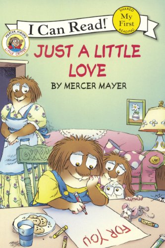 Just A Little Love (Turtleback School & Library Binding Edition) (9780606321761) by Mayer, Mercer