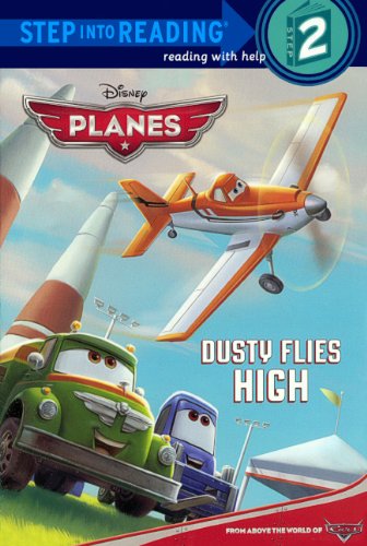 Dusty Flies High (Turtleback School & Library Binding Edition) (Step into Reading, Step 2: Disney: Planes) (9780606322102) by Amerikaner, Susan