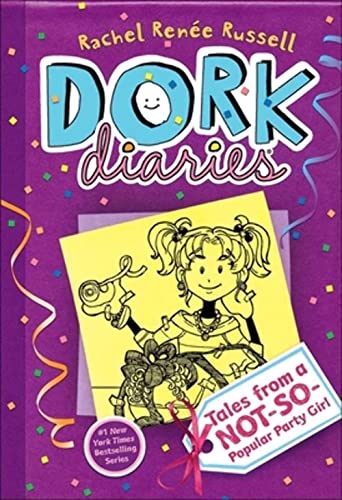 9780606324205: Tales from a Not-so-popular Party Girl (Dork Diaries)