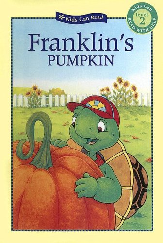 Franklin's Pumpkin (Kids Can Read Level 2) (9780606329095) by Jennings, Sharon