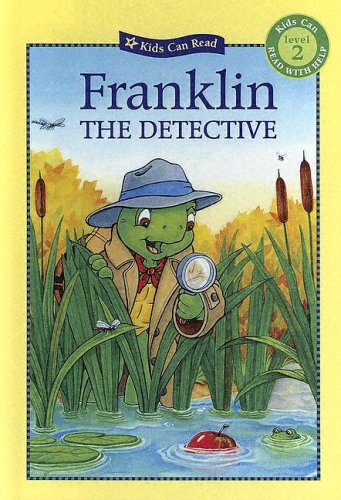 Franklin The Detective (Kids Can Read Level 2) (9780606329101) by Jennings, Sharon