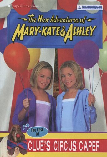 9780606329729: The Case Of Clue's Circus Caper (New Adventures of Mary-Kate & Ashley)